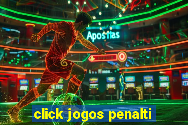 click jogos penalti